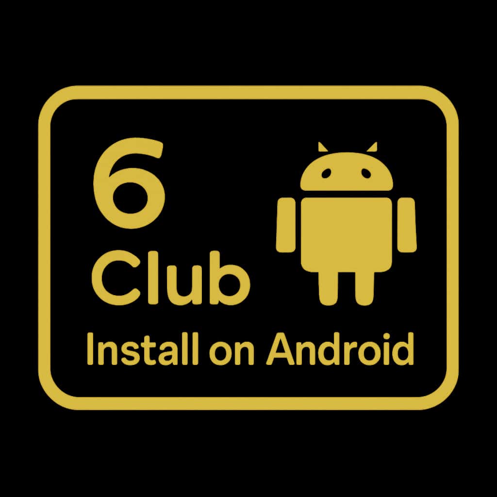 Badge representing installation of 6 Club on Android.